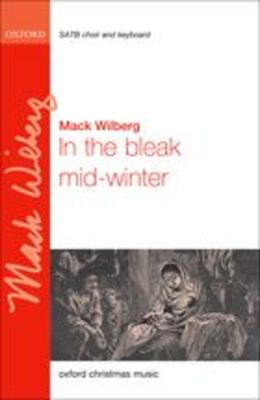 In the bleak mid-winter - Mack Wilberg - SATB Oxford University Press Choral Score Octavo
