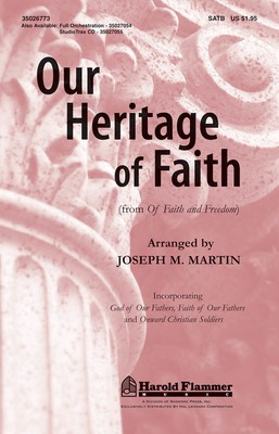 Our Heritage of Faith - (from Of Faith and Freedom) - SATB Joseph M. Martin Shawnee Press Choral Score Octavo