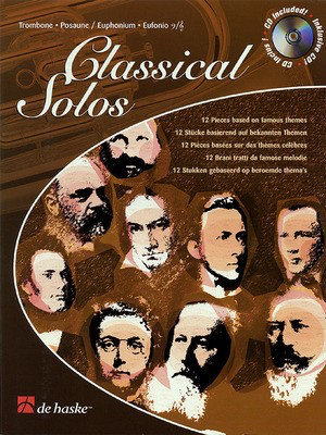 Classical Solos - Classical Instrumental Play-Along (Book/CD Pack) - Trombone Michael Friedmann De Haske Publications /CD