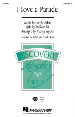 I Love a Parade - 2-Part Hal Leonard Choral Score Octavo
