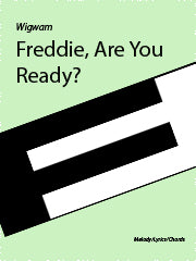 Freddie Are You Ready - Melody/Lyrics/Chords (Digital Download)