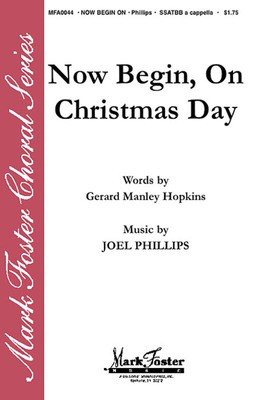 Now Begin, On Christmas Day - SATB Shawnee Press Choral Score Octavo