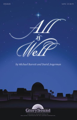 All Is Well - SATB David Angerman|Michael Barrett Shawnee Press Choral Score Octavo