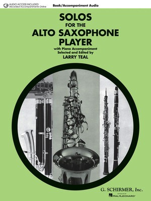 Solos for the Alto Sax Player - Alto Saxophone/Audio Access Onlibe by Teal Schirmer 50490432