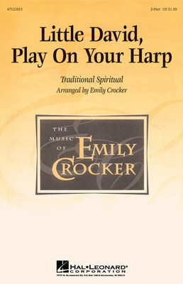 Little David, Play on Your Harp - 2-Part Emily Crocker Hal Leonard Choral Score Octavo