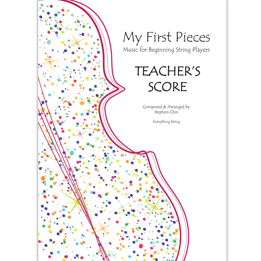 Chin - My First Pieces - Teacher Score Everything String ES104TS