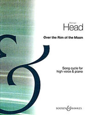Over The Rim Of The Moon - Michael Head - Classical Vocal Medium/High Voice Boosey & Hawkes