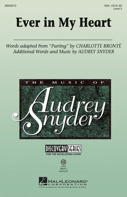 Ever in My Heart - Discovery Level 3 - Audrey Snyder - SSA Hal Leonard Choral Score Octavo