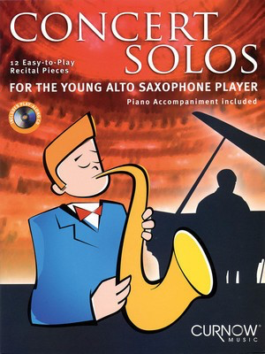 Concert Solos for the Young Alto Saxophone Player - Various - Alto Saxophone James Curnow Curnow Music Saxophone Solo /CD