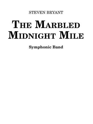 The Marbled Midnight Mile - Steven Bryant - BCM International Score/Parts