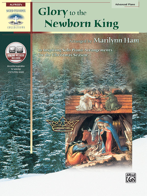 Glory to the Newborn King Book/CD Piano