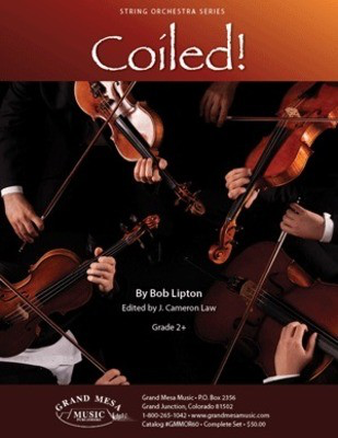 Coiled - Bob Lipton - Grand Mesa Music Score/Parts