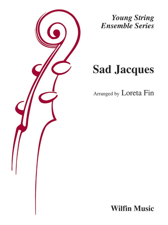 Sad Jacques - Arr. Loreta Fin – String Orchestra Conductor Score & Parts (Digital Download)