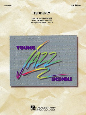 Tenderly - Jack Lawrence|Walter Gross - Mark Taylor Hal Leonard Score/Parts
