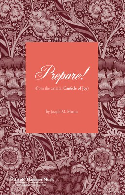 Prepare (from Canticle of Joy) - Joseph M. Martin - SATB Shawnee Press Choral Score Octavo