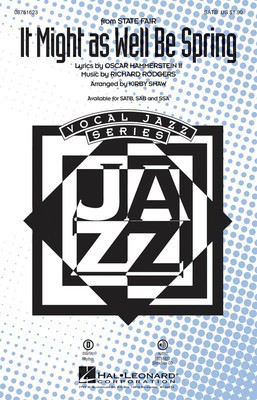 It Might as Well Be Spring - from State Fair - Oscar Hammerstein II|Richard Rodgers - SAB Kirby Shaw Hal Leonard Choral Score Octavo