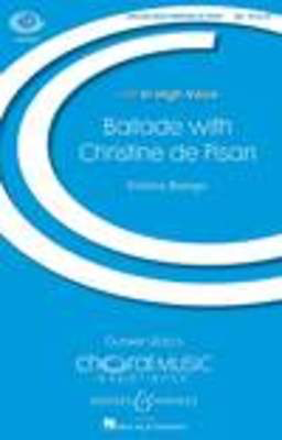 Ballade with Christine de Pisan - CME In High Voice - Kristina Boerger - SSA Boosey & Hawkes Octavo