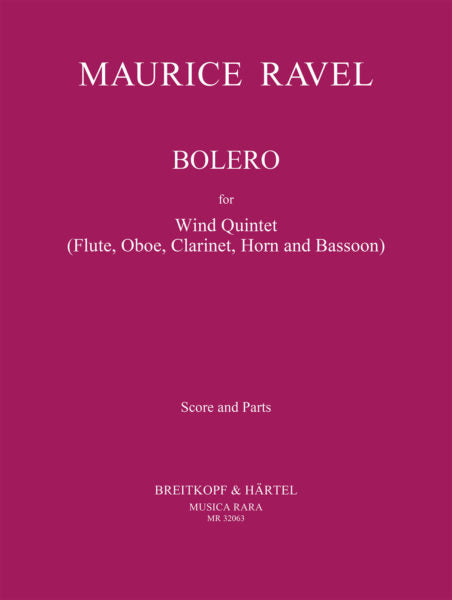Ravel - Bolero - Wind Quintet Score/Parts arranged by Beyer Breitkopf MR32063