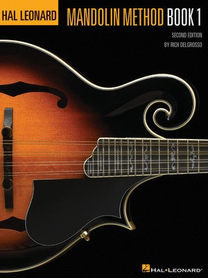 Hal Leonard Mandolin Method - Mandolin Rich DelGrosso Hal Leonard