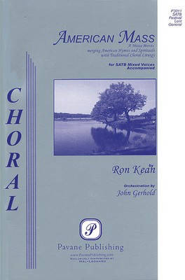 American Mass - Ron Kean - SSA Pavane Publishing Choral Score Octavo
