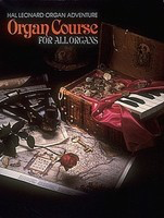 Organ Adventure Organ Course Part Two