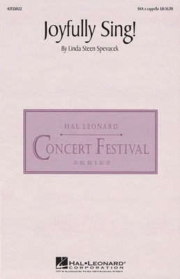 Joyfully Sing! - Linda Spevacek - SSA Hal Leonard Choral Score Octavo