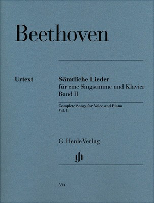 Complete Songs for Voice and Piano, Volume II - Ludwig van Beethoven - Classical Vocal G. Henle Verlag