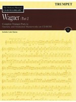 Wagner: Part 2 - Volume 12 - The Orchestra Musician's CD-ROM Library - Trumpet - Richard Wagner - Trumpet Hal Leonard CD-ROM