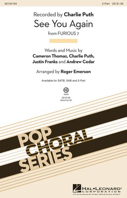 See You Again - from FURIOUS 7 - Justin Franks|Andrew Cedar|Cameron Thomaz|Charlie Puth - 2-Part Roger Emerson Hal Leonard Octavo