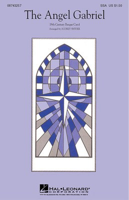 The Angel Gabriel - SSA - SSA Audrey Snyder Hal Leonard Choral Score Octavo