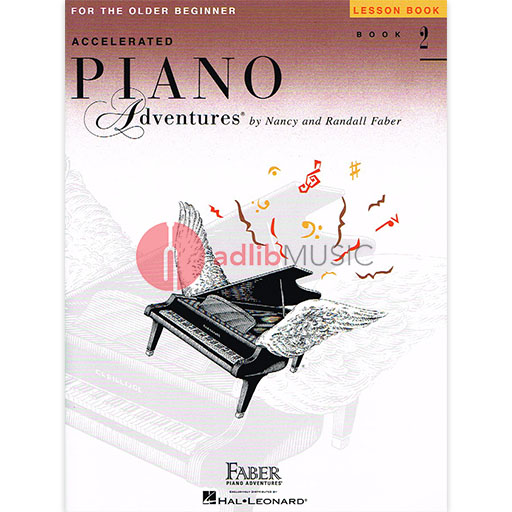 Accelerated Piano Adventures for the Older Beginner Lesson Book 2 - Piano by Faber/Faber Hal Leonard 420310