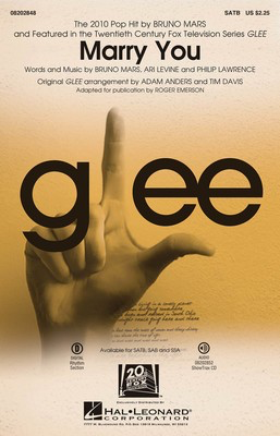 Marry You - (featured in Glee) - Ari Levine|Bruno Mars|Philip Lawrence - SAB Adam Anders|Tim Davis Hal Leonard Octavo