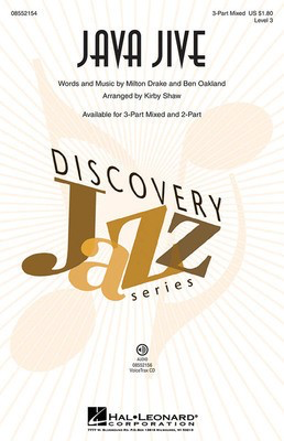 Java Jive - Discovery Level 3 - Ben Oakland|Milton Drake - 3-Part Mixed Kirby Shaw Hal Leonard Octavo