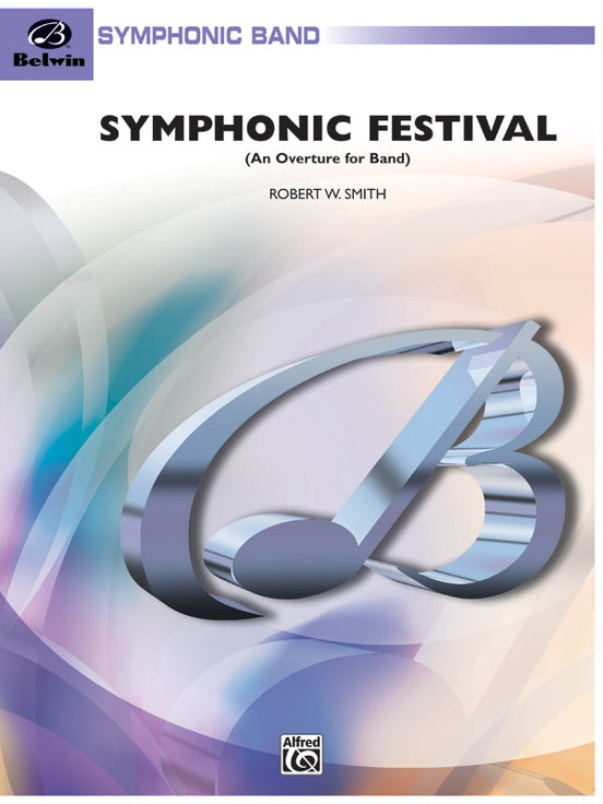 Symphonic Festival (An Overture for Band) - Concert Band Conductor Score & Parts (Digital Download)
