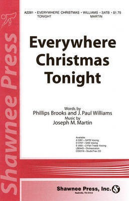 Everywhere Christmas Tonight - J. Paul Williams|Joseph Martin|Phillip Brooks - Shawnee Press StudioTrax CD CD