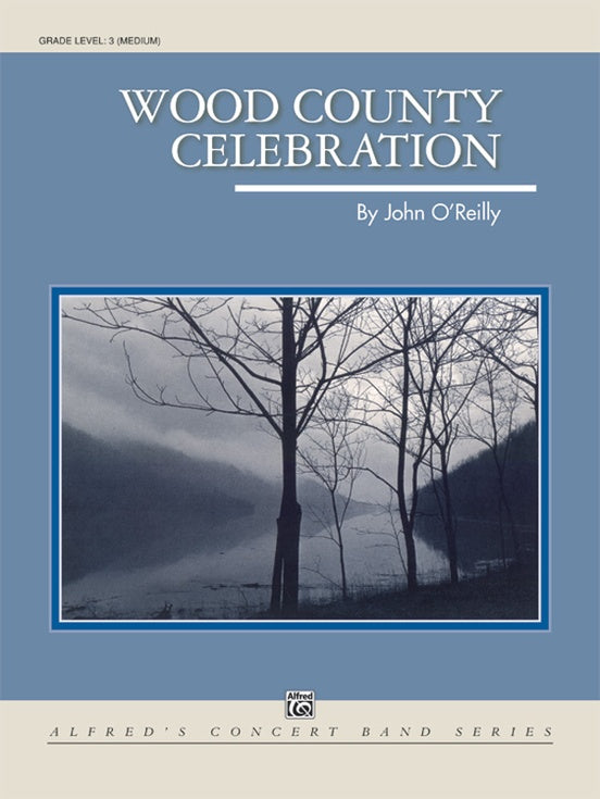 Wood County Celebration - Concert Band Conductor Score & Parts (Digital Download)