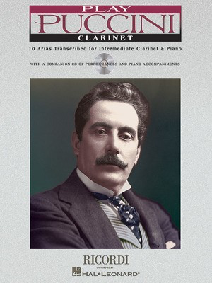 Play Puccini - 10 Arias Transcribed for Clarinet & Piano - Giacomo Puccini - Clarinet Ricordi /CD