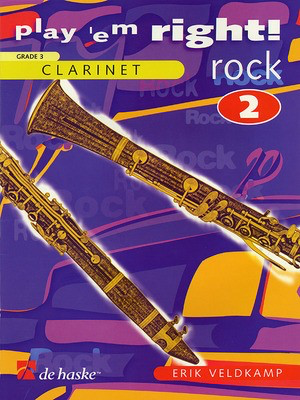Play 'Em Right Rock - Vol. 2 - Clarinet - Erik Veldkamp - Clarinet Erik Veldkamp De Haske Publications
