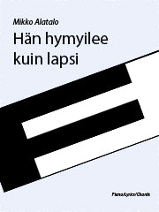 Hän hymyilee kuin lapsi - Piano Solo (Digital Download)