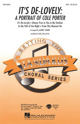 It's De-Lovely (A Portrait of Cole Porter) - Cole Porter - SSA Kirby Shaw Hal Leonard Choral Score Octavo
