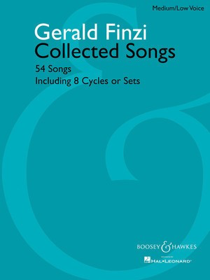 Collected Songs - 54 Songs, including 8 Cycles or Sets - Medium/Low Voice - Gerald Finzi - Classical Vocal Boosey & Hawkes