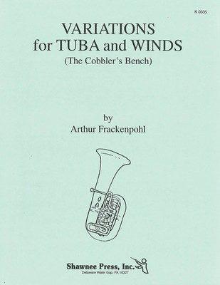 Variations for Tuba and Winds (The Cobbler's Bench) - Grade 3.5 - Score and Parts - Arthur Frackenpohl - Tuba Hal Leonard