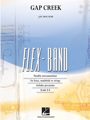 Gap Creek - Jay Bocook - Hal Leonard Score/Parts