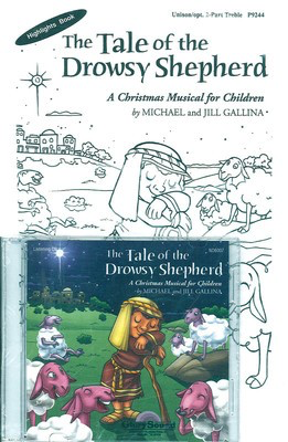 The Tale of the Drowsy Shepherd - Jill Gallina|Michael Gallina - Shawnee Press Preview Pak