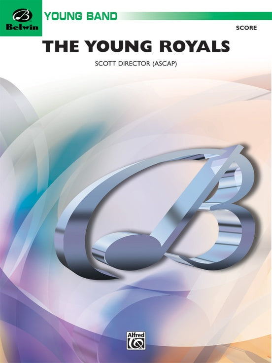 The Young Royals - Concert Band Conductor Score & Parts (Digital Download)