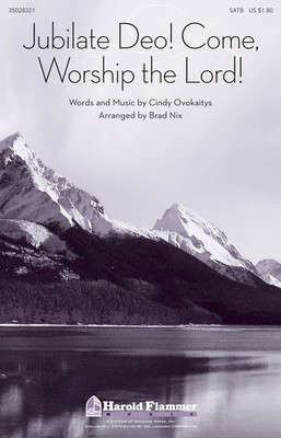 Jubilate Deo! Come Worship the Lord! - Cindy Ovokaitys - SATB Brad Nix Cindy Ovokaitys Shawnee Press Choral Score Octavo