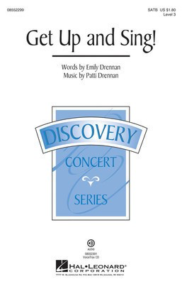 Get Up and Sing! - Discovery Level 3 - Patti Drennan - SATB Emily Drennan|Patti Drennan Emily Drennan Hal Leonard Choral Score Octavo