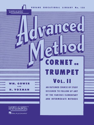 Rubank Advanced Method - Cornet or Trumpet, Vol. 2 - Trumpet Rubank Publications