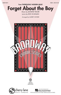Forget About the Boy - (from Thoroughly Modern Millie) - Dick Scanlan|Jeanine Tesori - SSA Dick Scanlan|Jeanine Tesori Cherry Lane Music Choral Score Octavo