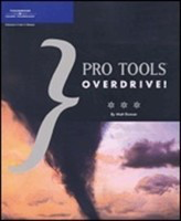 Pro Tools 6 Overdrive! - Matt Donner Thompson